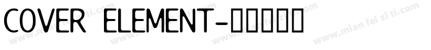 COVER ELEMENT字体转换